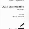 Quasi Un Consuntivo (1975-1987)