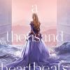 A Thousand Heartbeats: Tiktok made me buy it! A compelling new romance novel for young adults
