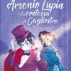 Arsenio Lupin e la contessa di Cagliostro di Leblanc Maurice
