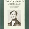 Juan Donoso Corts. Il Padre Del Sillabo