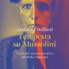 Tempesta Su Mussolini. Un Grande Romanzo Storico Sul Delitto Matteotti
