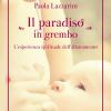 Il Paradiso In Grembo. L'esperienza Spirituale Dell'allattamento