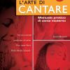L'arte Di Cantare. Manuale Pratico Di Canto Moderno. Con Audio In Download