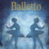 Le Grandi Storie Del Balletto. Ediz. A Colori