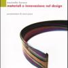 Materiali E Innovazione Nel Design