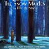 The Snow Maiden (2 Dvd)