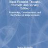 Black Feminist Thought, 30th Anniversary Edition