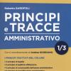Principi E Tracce. Amministrativo. Vol. 1