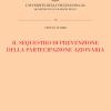 Il Sequestro Di Prevenzione Della Partecipazione Azionaria