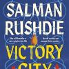 Victory city: the new novel from the booker prize-winning, bestselling author of midnights children