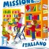 Missione... Italiano 5 - Per Potenziare. Per La Scuola Elementare