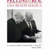 Fellini & Rol. Una Realt Magica