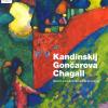 Kandinskij, Goncarova, Chagall. Sacro E Bellezza. Ediz. A Colori
