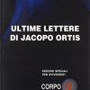 Ultime Lettere Di Jacopo Ortis. Ediz. Per Ipovedenti