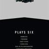 Plays Six: Rambuku/over There/these Eyes/girl In Yellow Raincoat/christmas Tree Song/sea/freedom (6)
