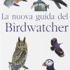 La Nuova Guida Del Birdwatcher