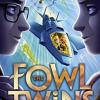 Deny all charges: the fowl twins (2): book 2