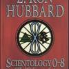 Scientology 0-8. Il Libro Dei Fondamenti