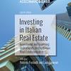 Investing in Italian Real Estate. Investment and financing instruments for the Italian Real Estate Industry