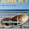 Ando. Complete Works 1975-today . Ediz. Italiana, Spagnola E Portoghese. 40th Anniversary Edition