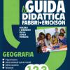 La Guida didattica 1-2-3 Geografia Fabbri-Erickson
