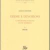 Eresie E Devozioni. La Religione Italiana In Et Moderna. Vol. 1 - Eresie