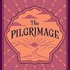 The Pilgrimage: A Contemporary Quest For Ancient Wisdom 
