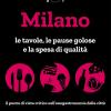 Milano De La Pecora Nera 2021. Le Tavole, Le Pause Golose E La Spesa Di Qualit