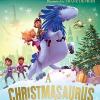 A Christmasaurus Carol: A Brand-new Festive Adventure From Number-one-bestselling Author Tom Fletcher