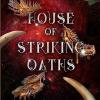 House of striking oaths: 3
