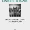L'inferno Di Dante Riscritto In Milanese. Ediz. Critica