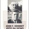 John F. Kennedy: Visto Da Vicino