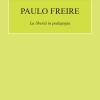 Paulo Freire. La libert in pedagogia