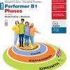 Performer B1 Phases. Student's Book, Workbook Per Le Scuole Superiori. Con Espansione Online. Vol. 1