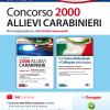 Kit Completo Concorso 2000 Allievi Carabinieri. Per La Preparazione A Tutte Le Fasi Concorsuali. Con Software Di Simulazione