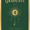 The Last Graduate: A Novel: 2
