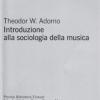 Introduzione Alla Sociologia Della Musica