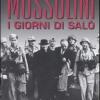 Mussolini. I giorni di Sal