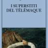 I Superstiti Del Tlmaque