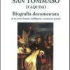 San Tommaso D'aquino. Biografia Documentata