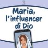 Maria, L'influencer Di Dio