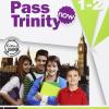 Pass Trinity. Student's Book. Grades 1-2. Per Le Scuole Superiori. Con Cd Audio