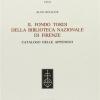 Il Fondo Tordi Della Biblioteca Nazionale Di Firenze. Catalogo Delle Appendici