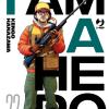 I Am A Hero. Nuova Ediz.. Vol. 22