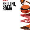Fellini, Roma