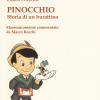 Pinocchio. Storia Di Un Burattino. Massonicamente Commentato Da Marco Rocchi