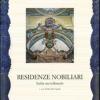 Residenze nobiliari. Vol. 3 - Italia meridionale