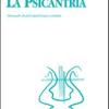 La psicantria. Manuale di psicologia cantata. Con CD Audio