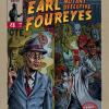 Earl Foureyes Mutant Detective. Tutte Le Storie Brevi