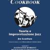 Jazzmaster cookbook. Teoria e improvvisazione jazz